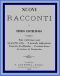 [Gutenberg 46875] • Nuovi racconti / Dopo venticinque anni; Lo Specchio rotto; Il Parassita indipendente; Il Maestro di calligrafia; L'Orologio fermo; La Lettera di Margherita